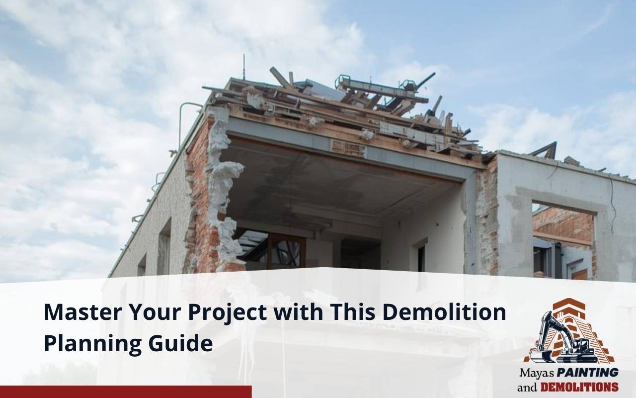 Successful demolition project following planning guide