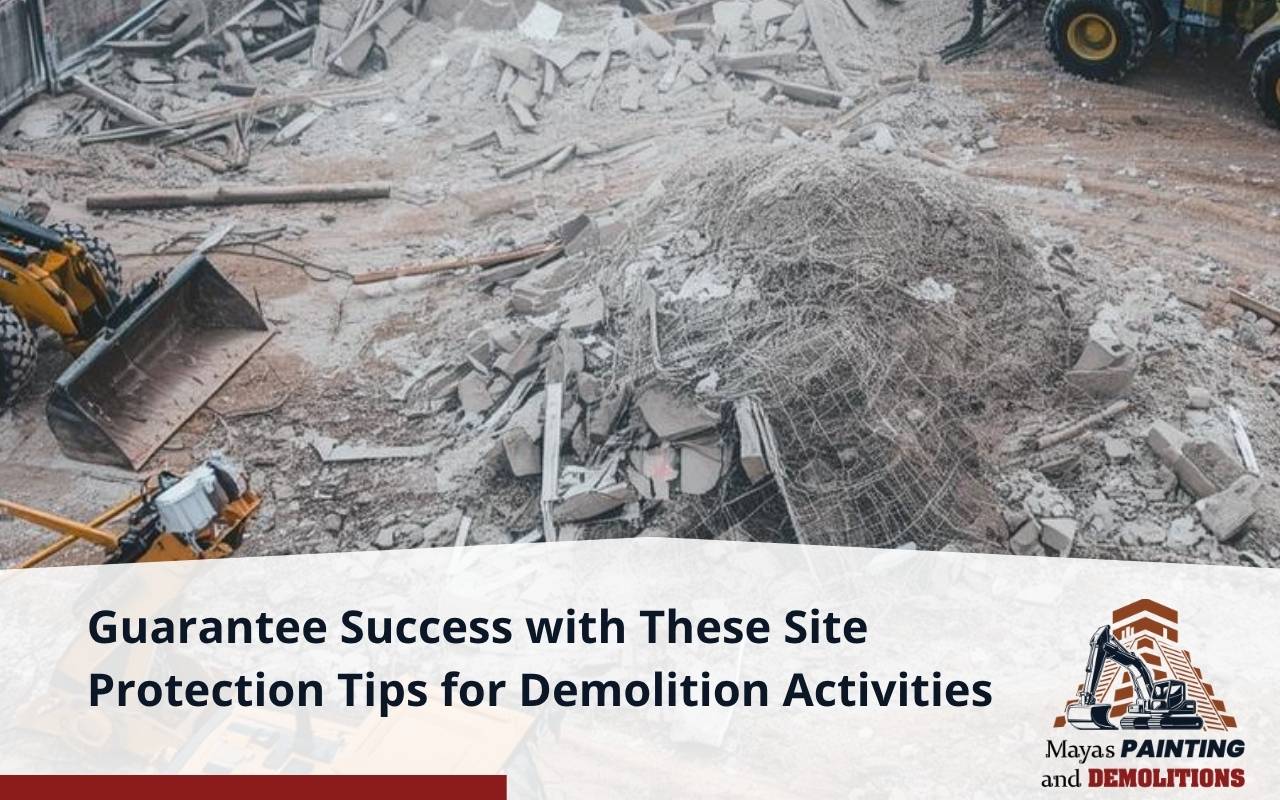 Site protection tips for demolition planning and safety measures